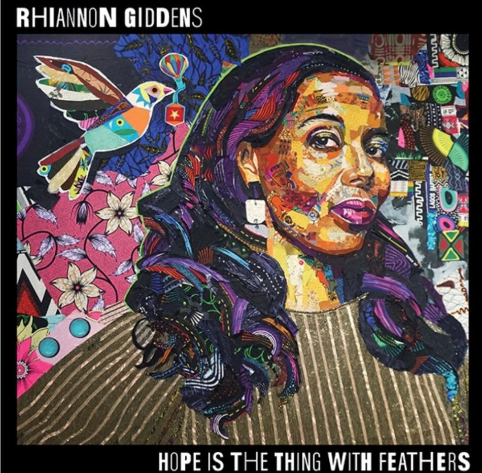 Rhiannon Giddens - Hope Is the Thing with Feathers