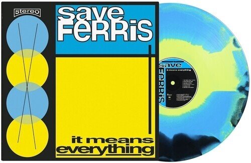 Save Ferris - It Means Everything 2026 Reissue, Colored, LP