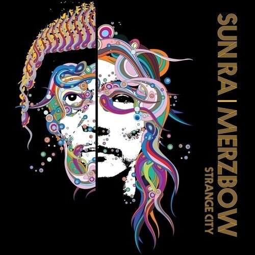 Sun Ra & Merzbow - Strange City 2026 Reissue, 2 CDs