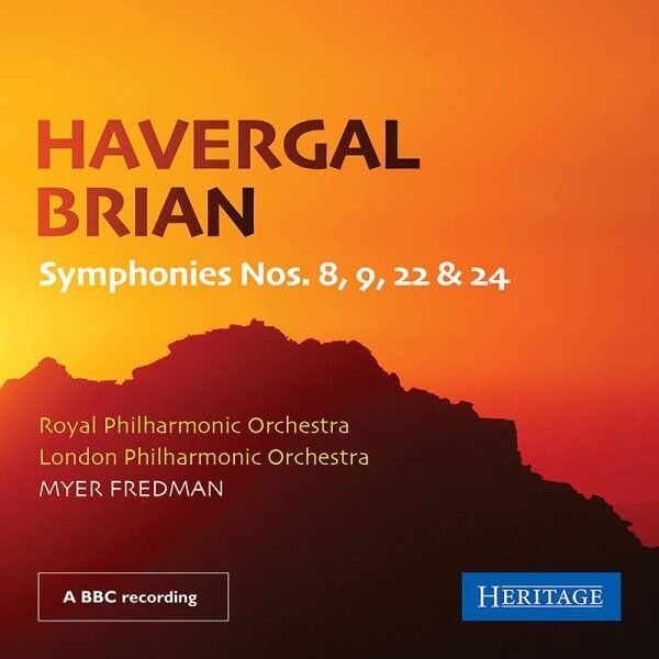 Myer Fredman, William Havergal Brian (1876-1972), Royal Philharmonic Orchestra & London Philharmonic Orchestra - Symphonies 8. 9. 22. 24