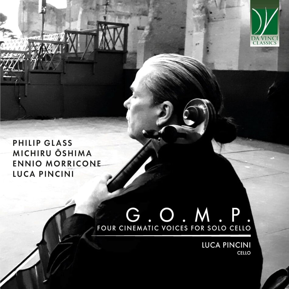 Philip Glass (*1937), Michiru Oshima, Ennio Morricone (1928-2020), Luca Pincini & Luca Pincini - G.O.M.P. - Four Cinematic Voices For Solo Cello