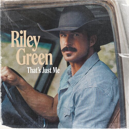 Riley Green - That's Just Me