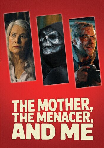 The Mother, the Menacer, and Me (2025)