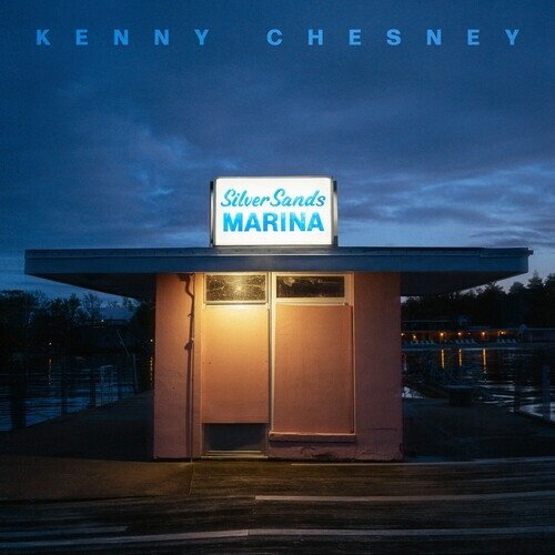 Kenny Chesney - Silver Sands Marina LP