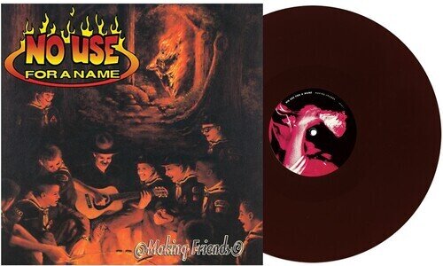 No Use For A Name - Making Friends 2026 Reissue, Fat Wreck Chords, Chocolate Colored Vinyl, LP