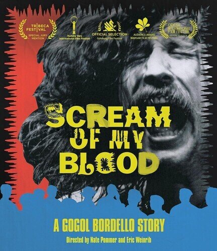 Scream of My Blood: A Gogol Bordello Story (2023)
