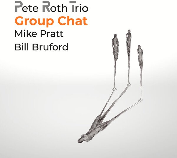 Pete Roth Trio - Group Chat CD + DVD