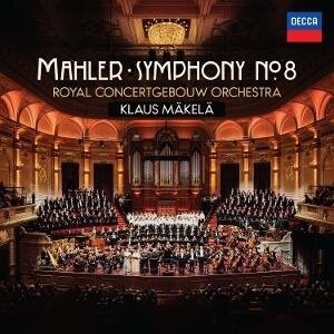 Gustav Mahler (1860-1911), Klaus Mäkelä & Royal Concertgebouw Orchestra - Symphony No. 8