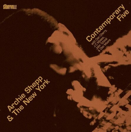 Archie Shepp - Archie Shepp & The New York Contemporary Five V1 Japan Edition, 2026 Reissue, Storyville Records