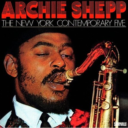 Archie Shepp - Archie Shepp & The New York Contemporary Five V2 Japan Edition, 2026 Reissue, Storyville Records