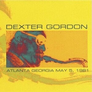 Dexter Gordon - Atlanta Georgia May 5 1981 Japan Edition, 2026 Reissue, Storyville Records