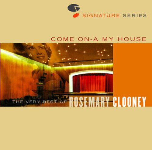 Rosemary Clooney - Jazz Signatures - Come On-A My House: Very Best Of CD-R, Manufactured On Demand
