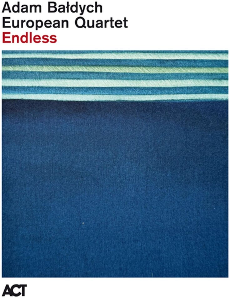 Baldych Adam & European Quartet - Endless