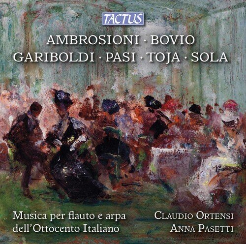Ambrosioni, Bovio, Giuseppe Gariboldi (1833-1905), Pasi, … - Musica Per Flauto e Arpa dell'Ottcento Italiano