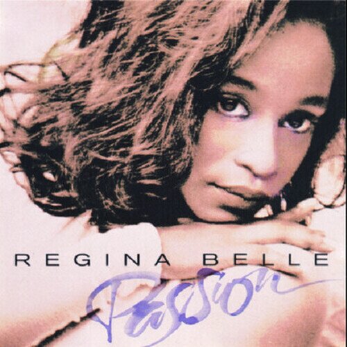 Regina Belle - Passion CD-R, Manufactured On Demand