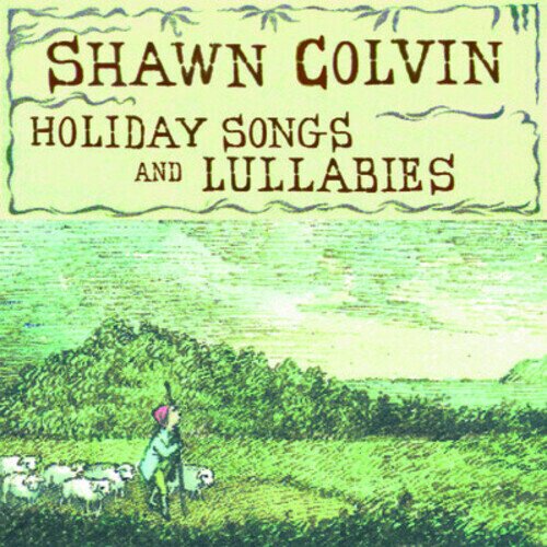 Shawn Colvin - Holiday Songs & Lullabies CD-R, Manufactured On Demand
