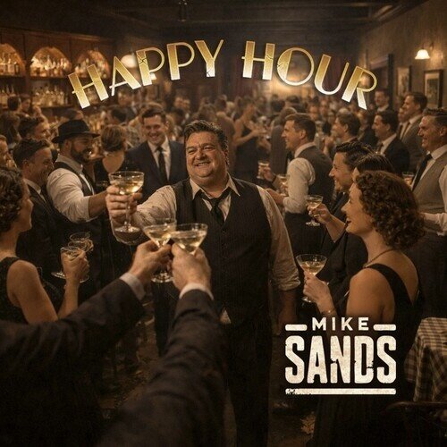 Mike Sands - Happy Hour Digipack