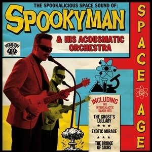 Spookyman & His Acousmatic Orchestra - The Spookalicious Space Sound Of LP