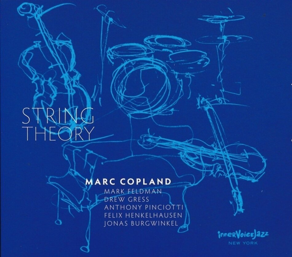 Marc Copland, Mark Feldman, Drew Gress, Anthony Pinciotti, … - String Theory