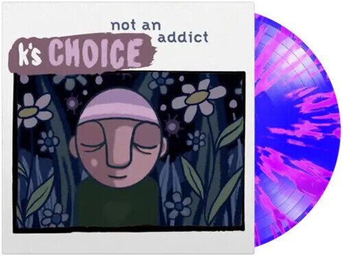 K's Choice - Not And Addict Splatter Vinyl, LP