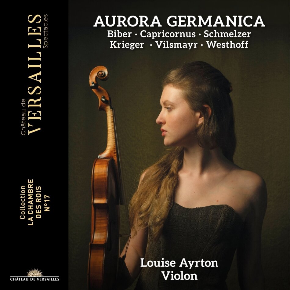 Heinrich Ignaz Franz von Biber (1644-1704), Samuel Capricornus, Johann Heinrich Schmelzer (c.1620/23-1680), Adam Krieger (1634-1666), … - Aurora Germanica