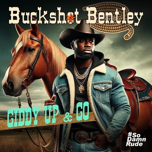 Buckshot Bentley - Giddy Up & Go CD-R, Manufactured On Demand, CD Single