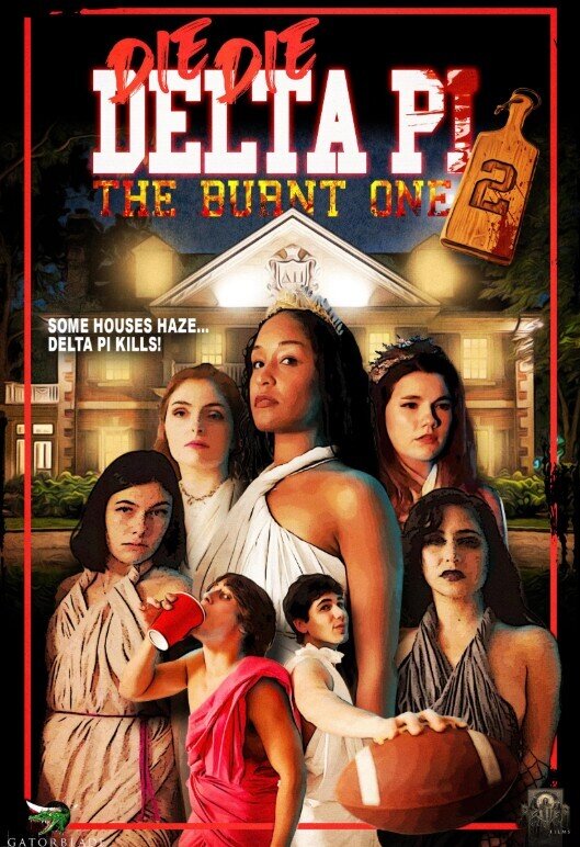 Die Die Delta Pi II: The Burnt One (2026)