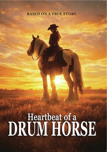 Heartbeat of a Drum Horse (2025)