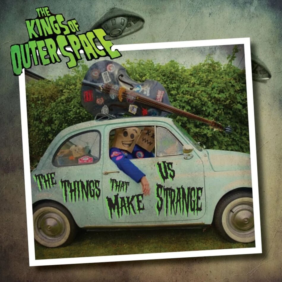 Kings Of Outer Space - Things That Make Us Strange