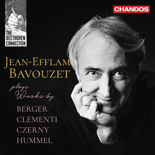 Berger, Muzio Clementi (1751-1832), Carl Czerny (1791-1857), Johann Nepomuk Hummel (1778-1837) & Jean-Efflam Bavouzet - Plays Works By Berger, Clementi, Czenry, Hummel - The Beethoven Connection Vol. 2