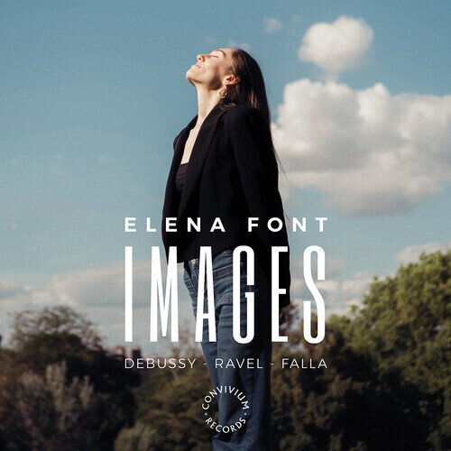 Claude Debussy (1862-1918), Maurice Ravel (1875-1937), Manuel de Falla (1876-1946) & Elena Font - Images
