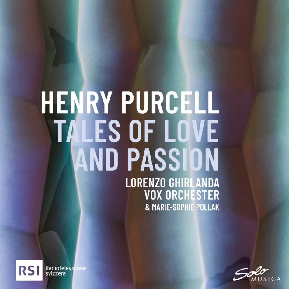 Vox Orchester, Henry Purcell (1659-1695), Lorenzo Ghirlanda & Marie-Sophie Pollak - Tales Of Love & Passion