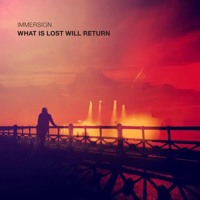 Immersion - What Is Lost Will Return LP