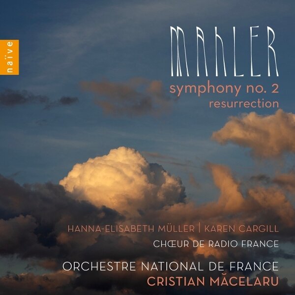 Gustav Mahler (1860-1911), Cristian Macelaru, Orchestre National de France & Choeur de Radio France - Symphony No. 2 Resurrection 2 CD