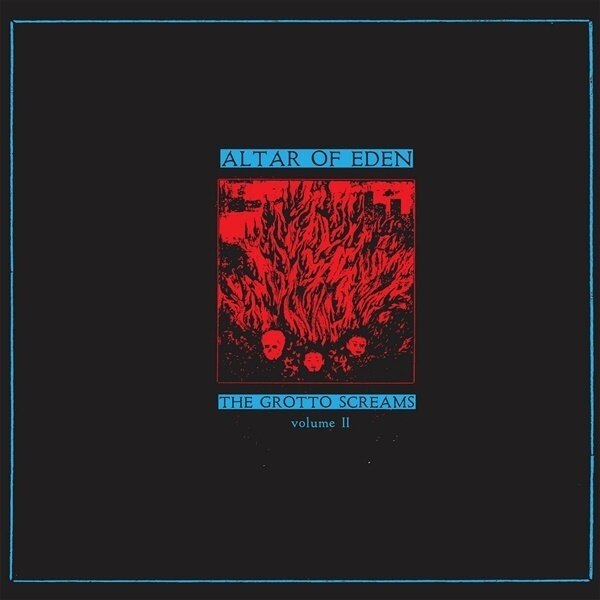 Altar Of Eden - The Grotto Screams II LP