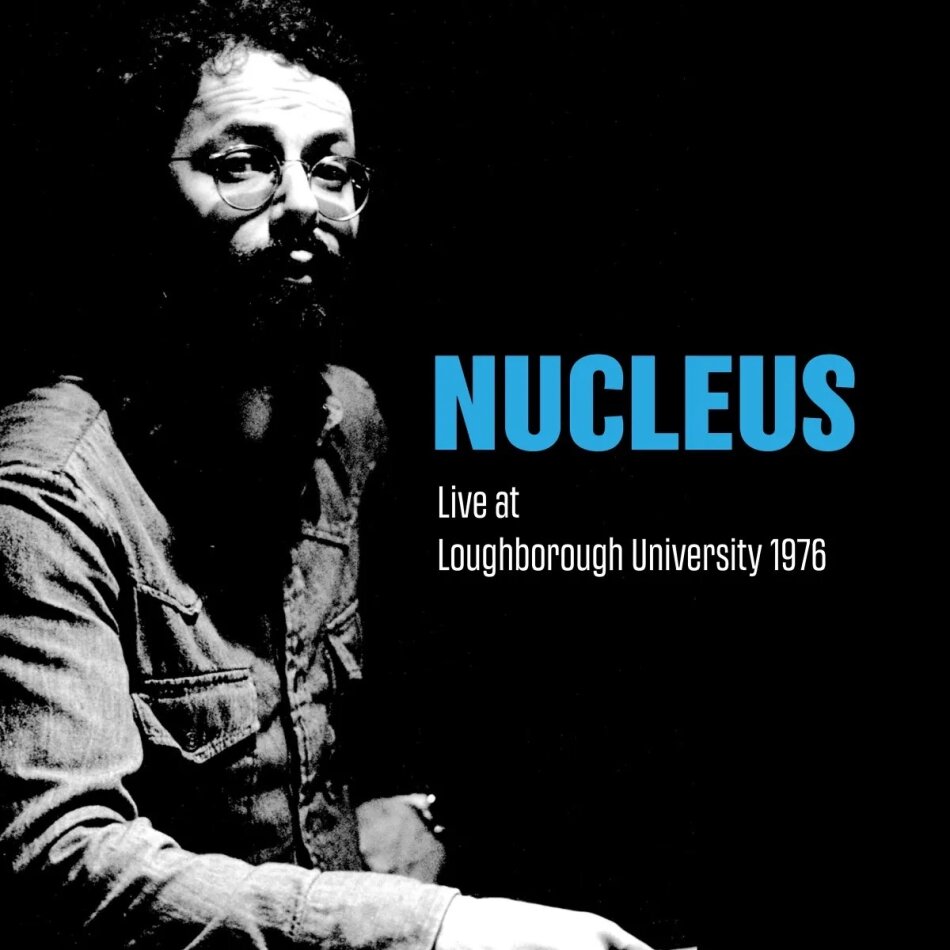 Nucleus - Live At Loughborough University 1976 2026 Reissue, Esoteric, 2 CD