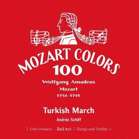 Wolfgang Amadeus Mozart (1756-1791) & Andras Schiff - Mozart Colors 100 - Turkish March - Color Category: Red #10 - Energy And Vitality Japan Edition