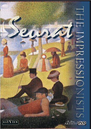 The Impressionists: Seurat