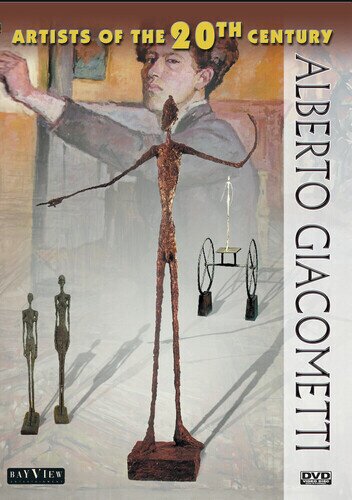Artists of the 20th Century: TV Mini Series - Alberto Giacometti