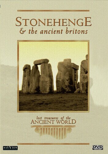 Lost Treasures of the Ancient World - Stonehenge & the Ancient Britons