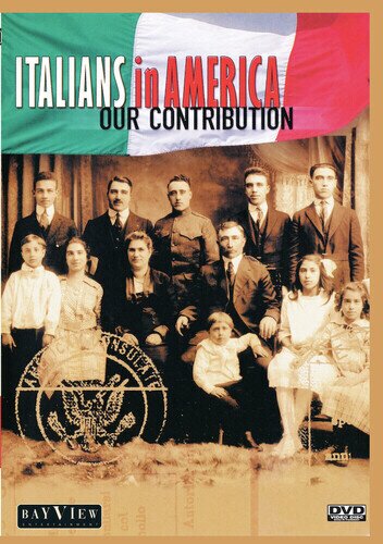 Italians in America: Our Contribution