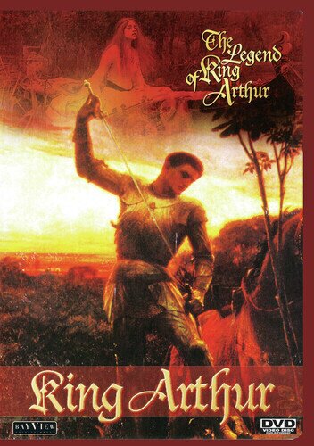 The Legend of King Arthur: King Arthur