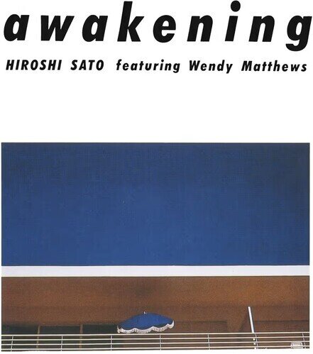 Hiroshi Sato feat. Wendy Matthews - Awakening 2026 Reissue, Great Tracks, Japan Edition, Anniversary Edition, Blue Vinyl, LP