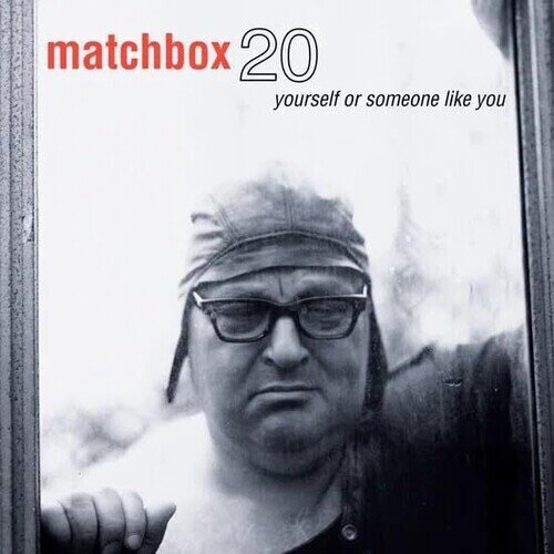 Matchbox Twenty - Yourself Or Someone Like You 2023 Reissue, 20th Anniversary Edition, Grey Vinyl, LP