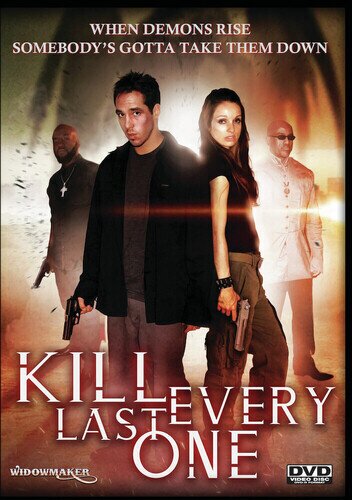 Kill Every Last One (2008)