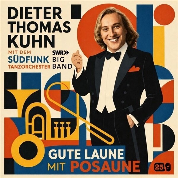Dieter Thomas Kuhn & Swr Big Band - Gute Laune Mit Posaune LP