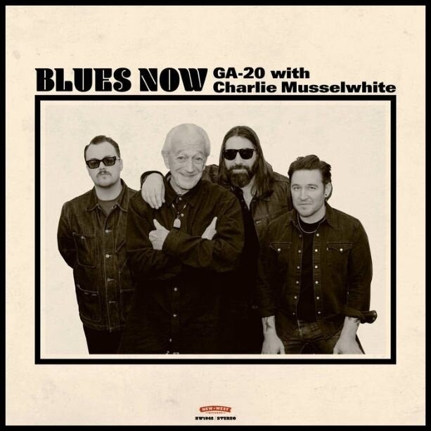 Ga-20 feat. Charlie Musselwhite - Blues Now Indies Exclusive
