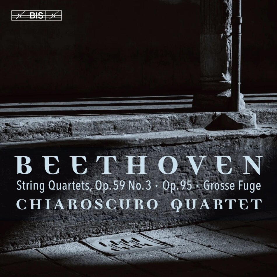 Chiaroscuro Quartet & Ludwig van Beethoven (1770-1827) - String Quartets Op. 59 No. 3 Op. 95 & Op. 133 Hybrid SACD