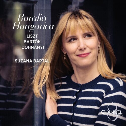 Franz Liszt (1811-1886), Béla Bartók (1881-1945), Ernst (Ernö) von Dohnanyi (1877-1960) & Suzana Bartal - Ruralia Hungarica