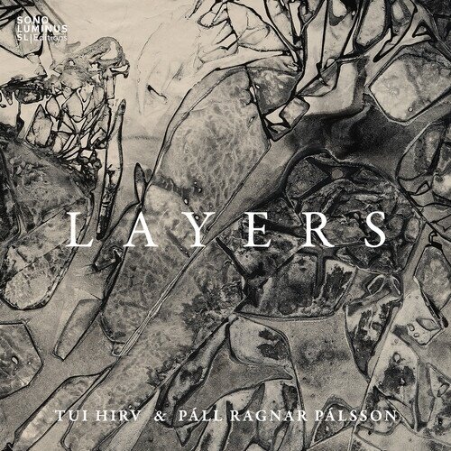 Pall Ragnar Palsson & Tui Hirv - Layers